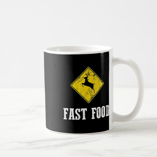 Whitetail Buck Funny Deer Junting Season Fast Food Kaffeetasse (Rechts)