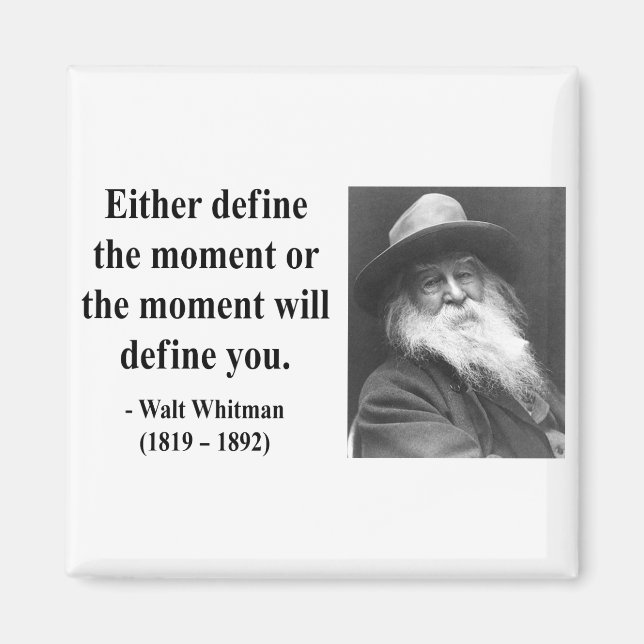 Whitman Quote 2b Magnet (Vorne)