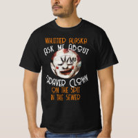 WHITTIER ALASKA Cadaver Clown auf dem SPIT
