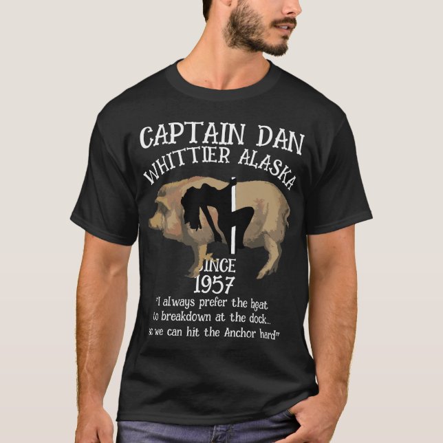 Whittier Alaska Captain Dan The Anchor T-Shirt (Vorderseite)