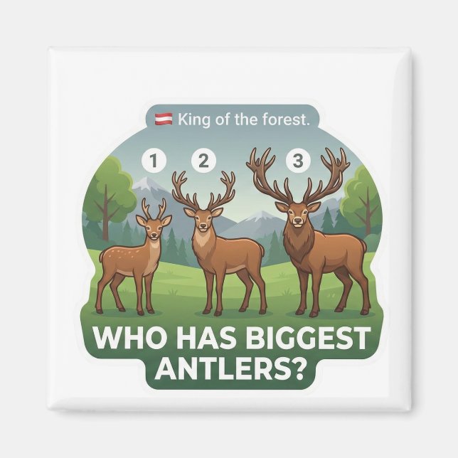 Who Has Biggest Antlers? Red Deer Austria Animal  Magnet (Vorne)