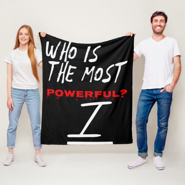 Who Is The Most Powerful? I Fleecedecke (Beispiel)