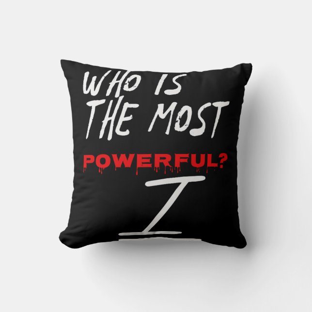 Who Is The Most Powerful? I Kissen (Vorderseite)