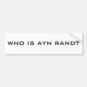 WHO IST AYN RAND? AUTOAUFKLEBER