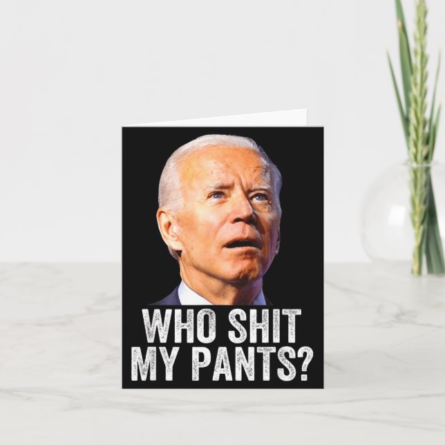 Who My Pants, Funny Anti Joe Biden, Conservative M Karte (Vorderseite)