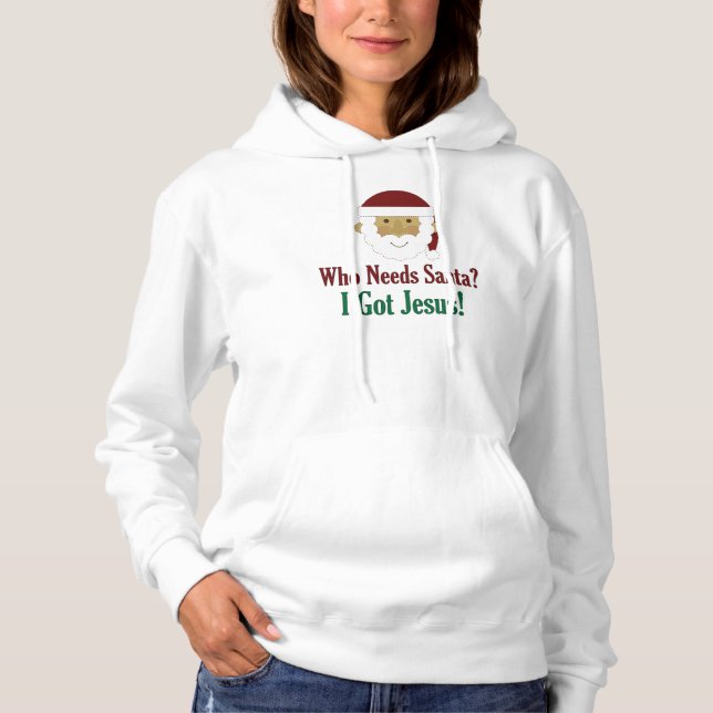 Who Needs Santa? I Got Jesus Tees (Vorderseite)