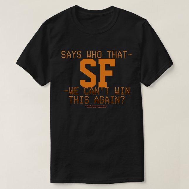 WHO SAYS T-Shirt (Design vorne)