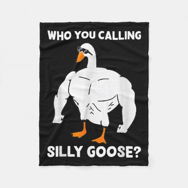 Who You Calling Silly Goose Funny Gym Meme  Fleecedecke (Vorderseite)