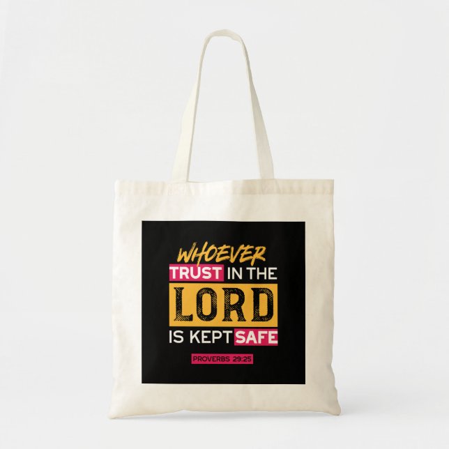 Whoever Trusts in the Lord Is Kept Safe Quote Tragetasche (Vorne)