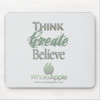 WholeApple Denken-Schaffen-Glauben Mousepad