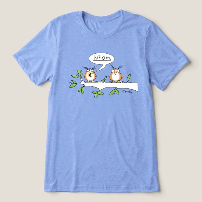 WHOM OWL T-shirt by Sandra Boynton Tri-Blend Shirt (Design Vorderseite)