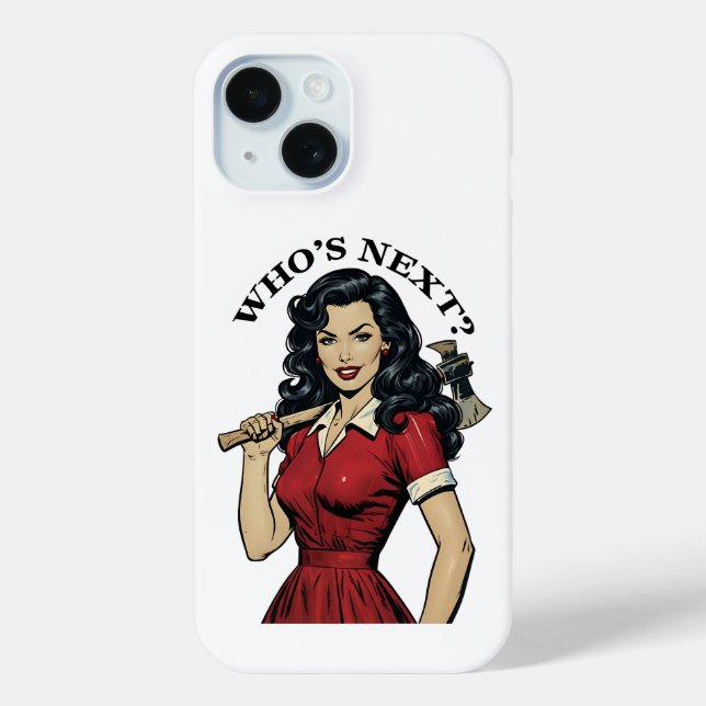 "Who's Next?" Killer Housewife iPhone 15 Case-Mate iPhone Hülle (Rückseite)