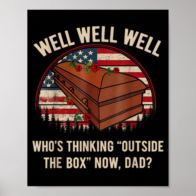 Who's thinking outside the box dad  poster (Vorne)