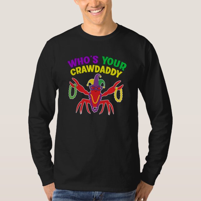Whos Your Crawdaddy Crawfish Jester Mardi Gras T-Shirt (Vorderseite)