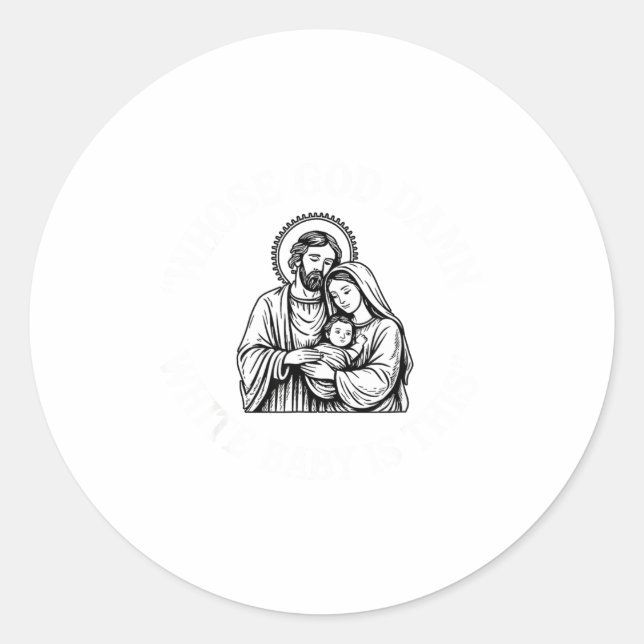 Whose God White Baby Is This Funny Christmas  Runder Aufkleber (Vorderseite)