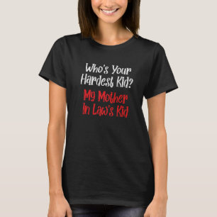 Whou2019s Ihr schwerstes Kind meine Mutter in Lawu T-Shirt