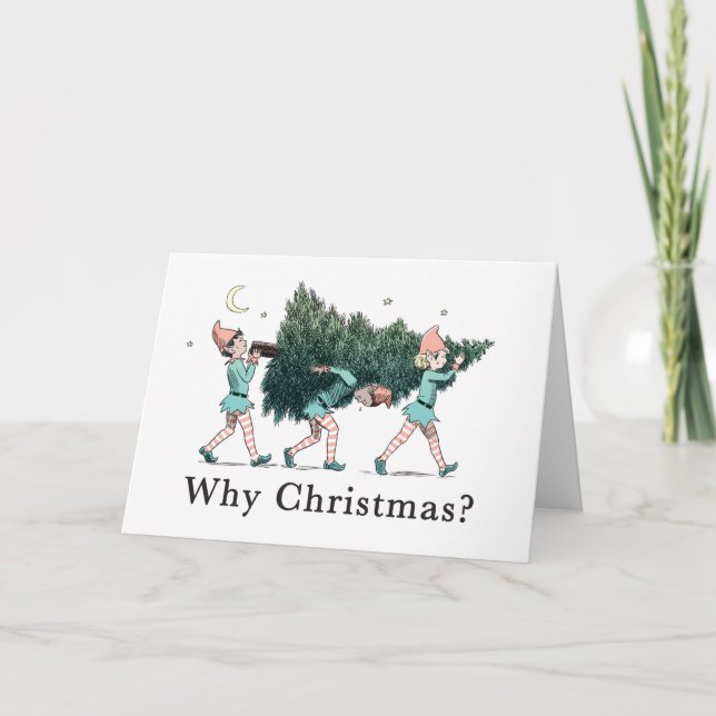"Why Christmas?" Holiday Card Feiertagskarte (Vorderseite)