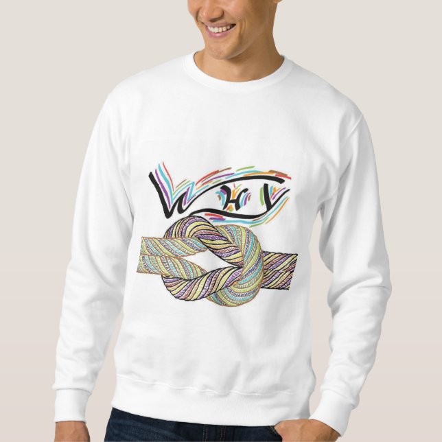 "Why Not" ist grenzenlos Sweatshirt (Vorderseite)
