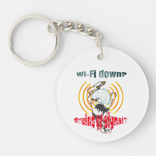 Wi-Fi runter? Gehirn oder Signal? Wi-Fi nach unten Schlüsselanhänger (Vorderseite)