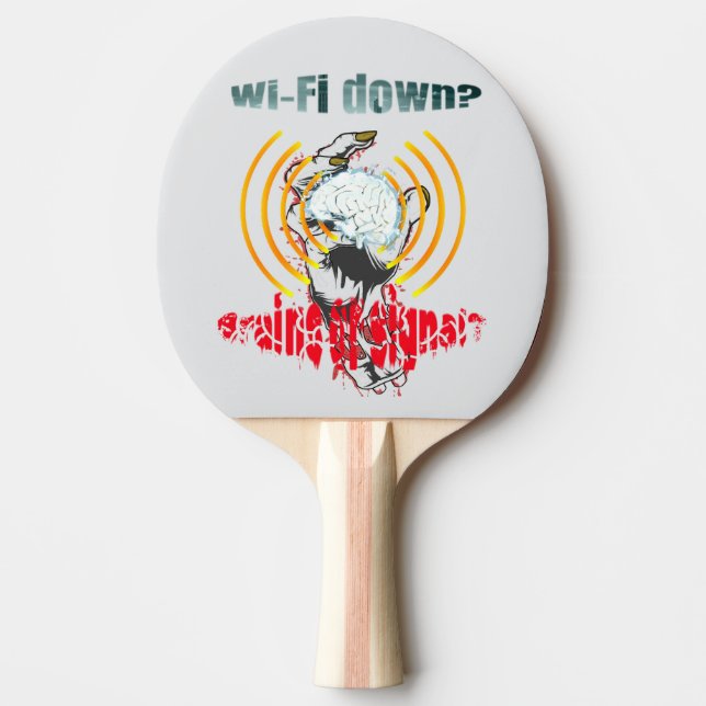 Wi-Fi runter? Gehirn oder Signal? Wi-Fi nach unten Tischtennis Schläger (Vorderseite)
