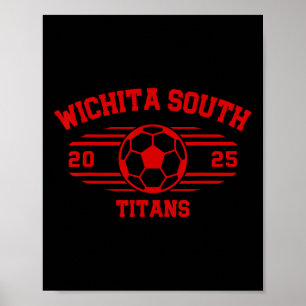 Wichita South Titans Fußball Byll 2025 Hs  Poster
