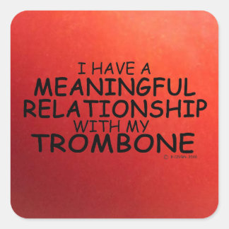 Wichtige Beziehung Trombone Square Sticker