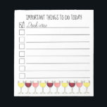 Wichtige Dinge zum Trinken von Weinglas Checkliste Notizblock<br><div class="desc">Das Notepad Design zeigt eine originelle Abbildung einer Reihe von Weingläsern, mit WICHTIGEN DINGEN ZU TUN HEUTE in einem lustigen Schriftart, und "Drink Wine" auf der ersten Zeile der Checkliste. Viele zusätzliche illustrierte Notizblöcke sind auch in diesem Shop erhältlich. Dieses Design ist auch auf anderen Produkten erhältlich. Sehen Sie nicht,...</div>