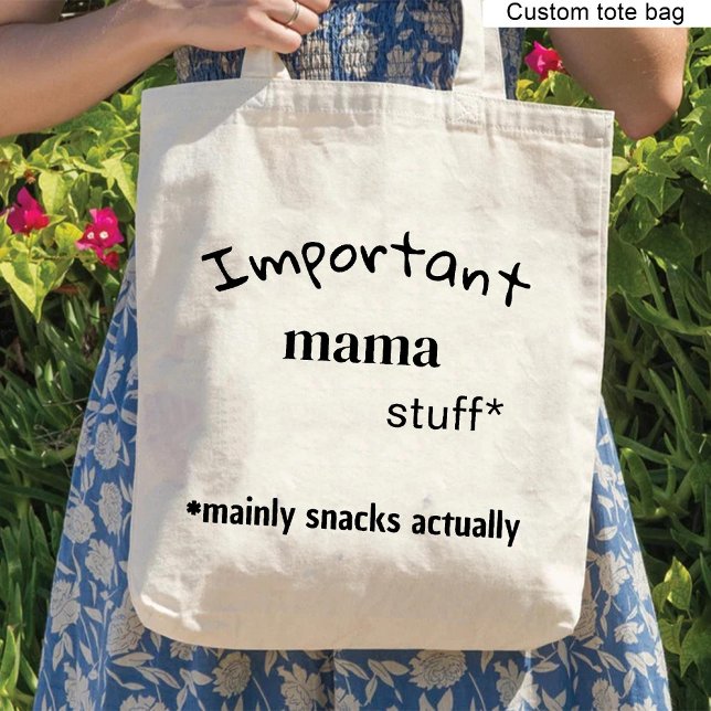 Wichtige Mama-Sachen, hauptsächlich Snacks, wirkli Tragetasche (Important mama stuff, mainly snacks actually funny tote bag)