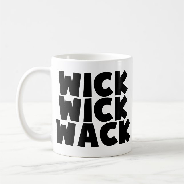 Wick Wack Tasse (Links)