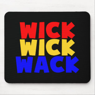 Wick Wick Wick Mousepad
