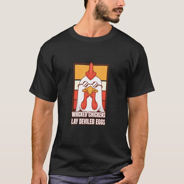 Wicked Chickens Lay Deviled Eggs Costume Halloween T-Shirt (Vorderseite)