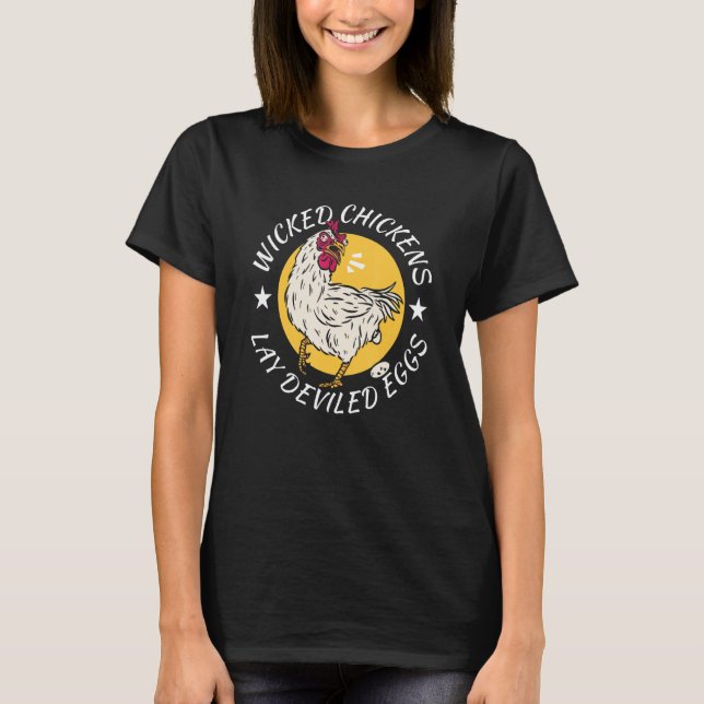 Wicked Chickens Lay Deviled Eggs Costume Halloween T-Shirt (Vorderseite)