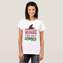 Wicked Halloween Sprichwort Funny Witz Cartoon T-Shirt