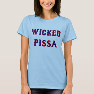 Wicked Pissa T-Shirt