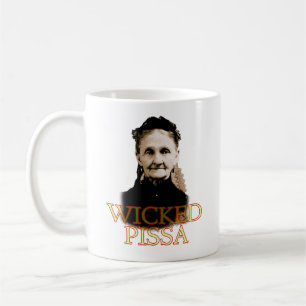 Wicked Pissa Tasse