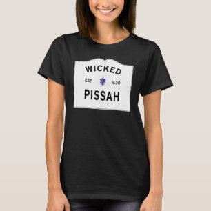 Wicked Pissah Boston Massachusetts Akzent betreten T-Shirt