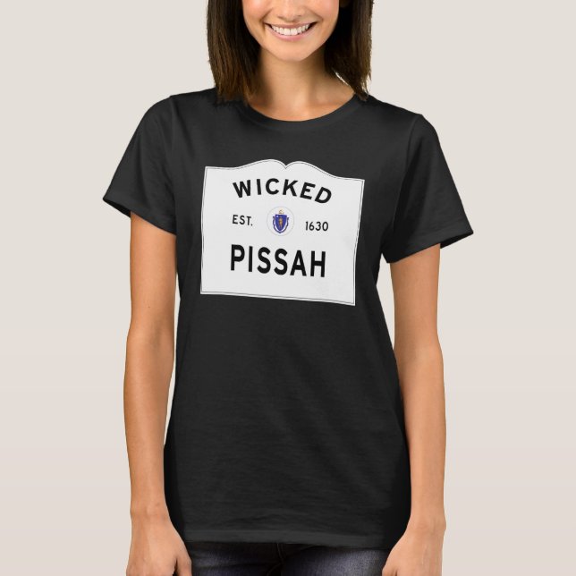 Wicked Pissah Boston Massachusetts Akzent betreten T-Shirt (Vorderseite)