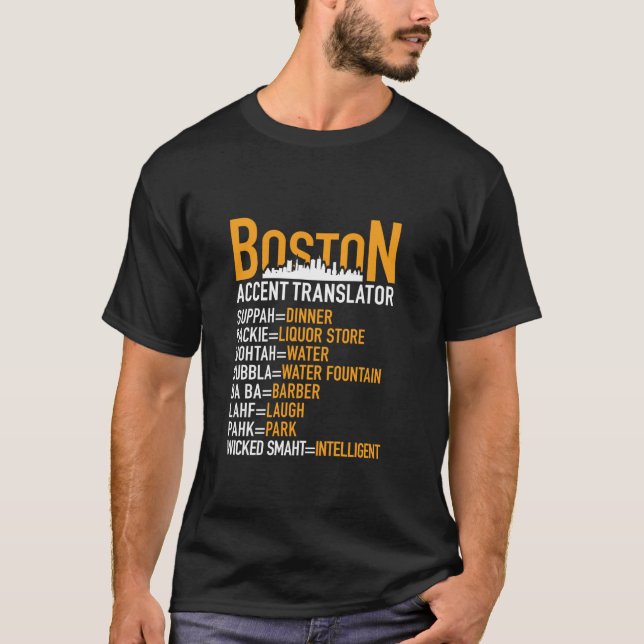 Wicked Smaht Funny Boston Accent Translator Boston T-Shirt (Vorderseite)
