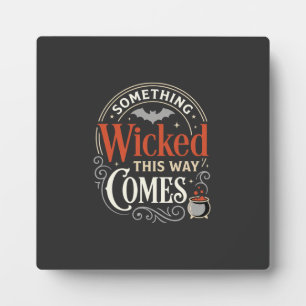 Wicked This Way Comes Halloween-Design_1 Fotoplatte