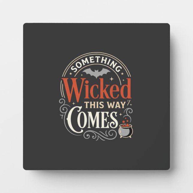 Wicked This Way Comes Halloween-Design_1 Fotoplatte (Vorderseite)