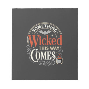 Wicked This Way Comes Halloween-Design_1 Notizblock