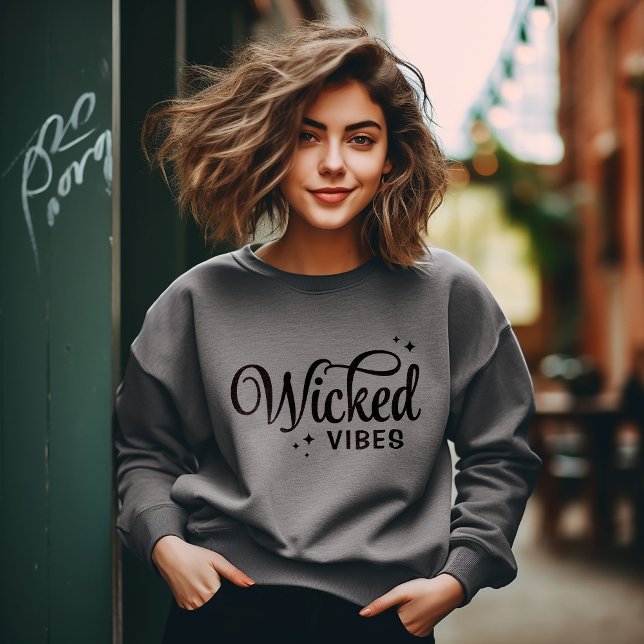 Wicked Vibes Halloween Sweatshirt (Von Creator hochgeladen)