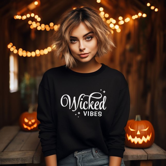 Wicked Vibes Halloween Sweatshirt (Von Creator hochgeladen)