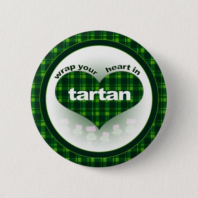 Wickeln Sie Ihr Herz im Tartan ein Button (Vorderseite)