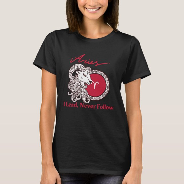 Widder Ich führe, niemals folge T-Shirt (Vorderseite)
