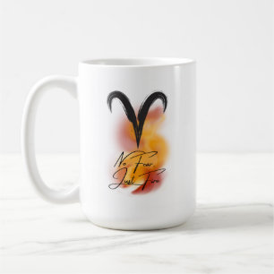 Widder 'Keine Angst, nur Feuer' Sternzeichen Stolz Kaffeetasse