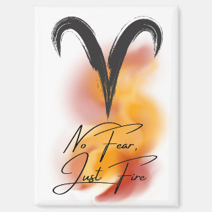 Widder 'Keine Angst, nur Feuer' Zodiak Stolz Magnet
