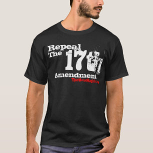 Widerrufen Sie die 17. Änderung T-Shirt