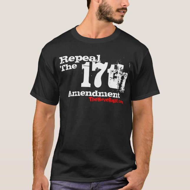 Widerrufen Sie die 17. Änderung T-Shirt (Vorderseite)