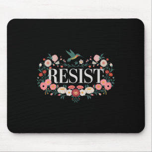 Widerstand gegen den Blumenprotest Trump gegen Tru Mousepad